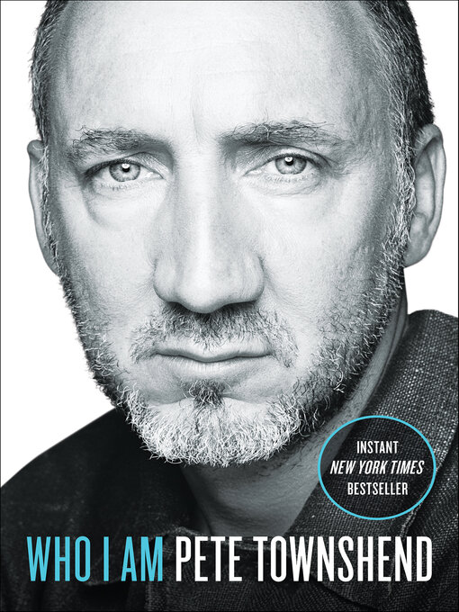 Title details for Who I Am by Pete Townshend - Available